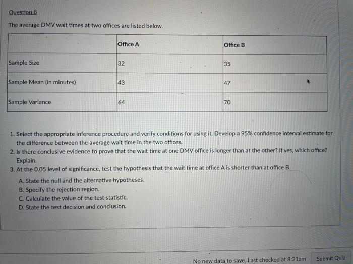 Solved Question 8 The average DMV wait times at two offices | Chegg.com