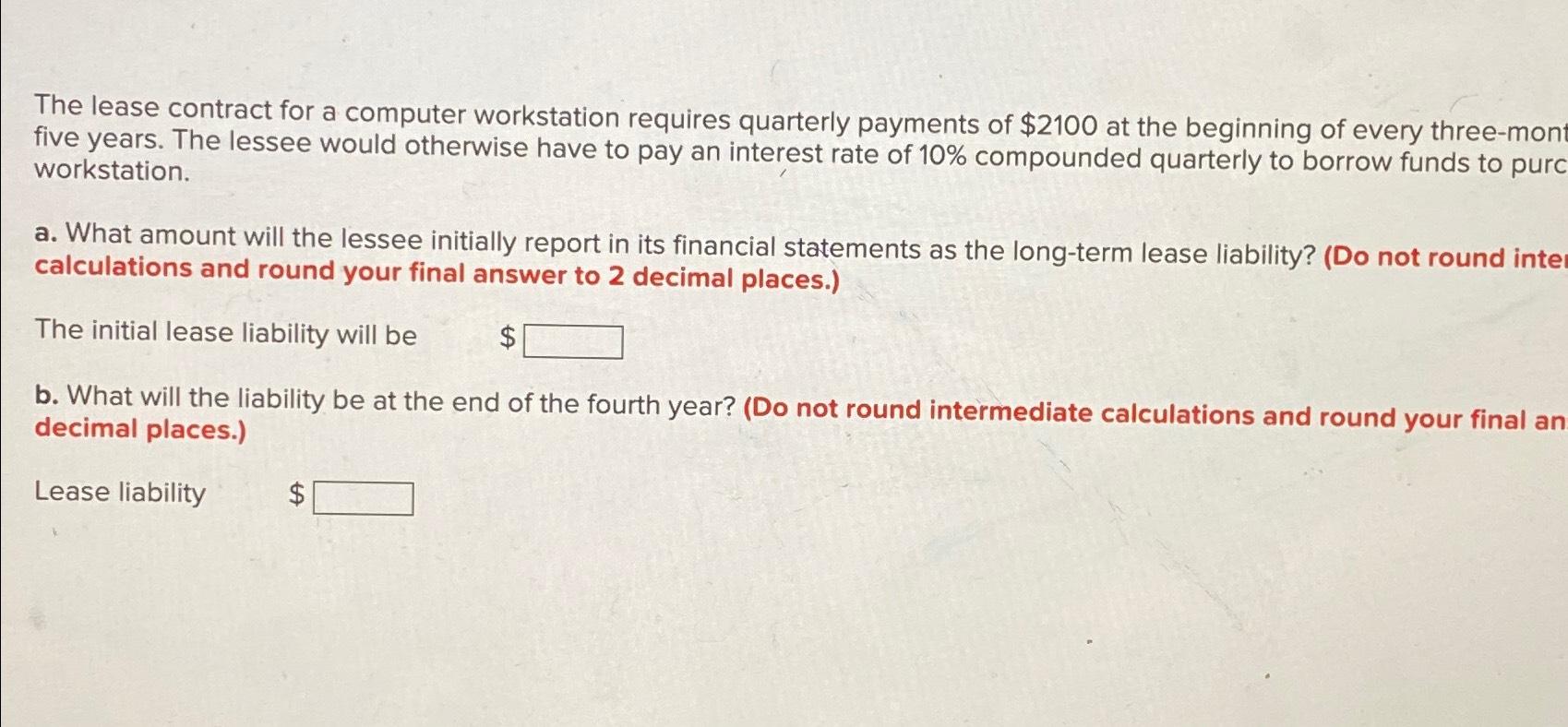 Solved The lease contract for a computer workstation | Chegg.com
