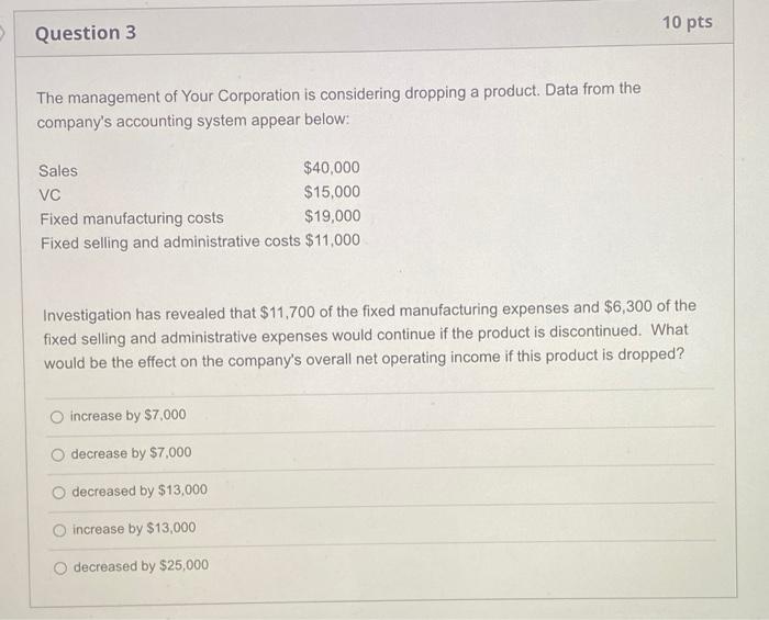 Solved 10 pts Question 3 The management of Your Corporation | Chegg.com
