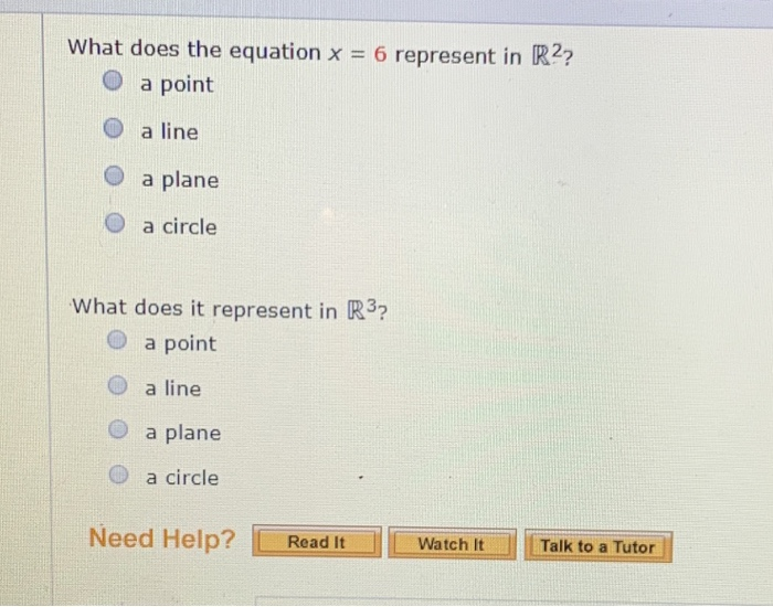 Solved What does the equation x = 6 represent in R2? O a | Chegg.com
