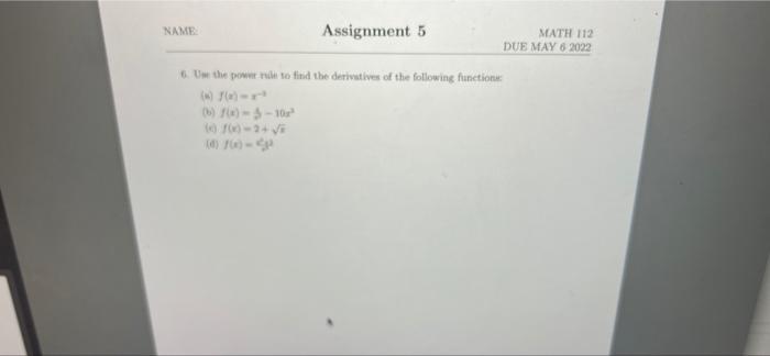 Solved NAME Assignment 5 MATH 112 DUE MAY 6 2022 6. Um the | Chegg.com