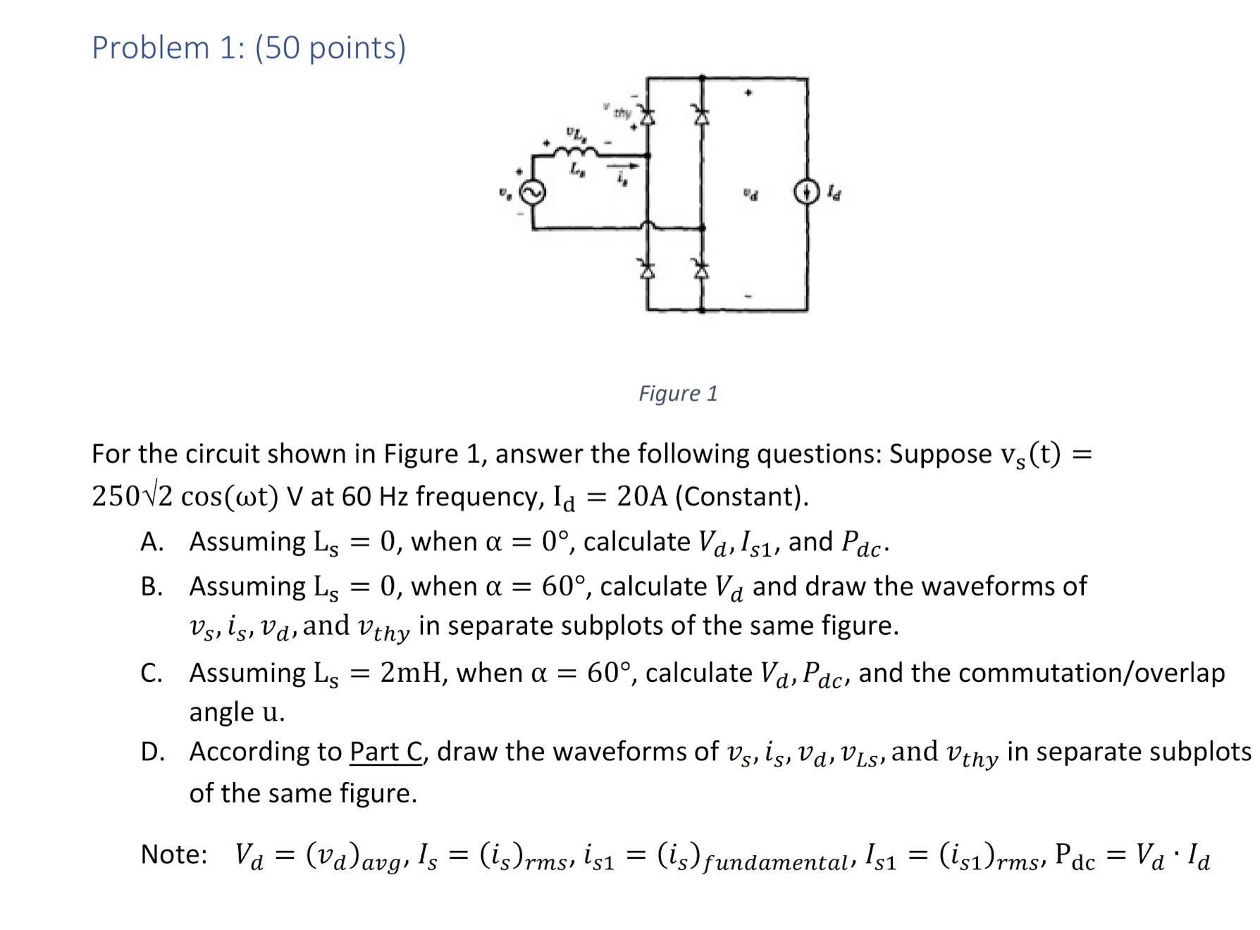 Solved For the circuit shown in ﻿Figure 1, ﻿answer the | Chegg.com