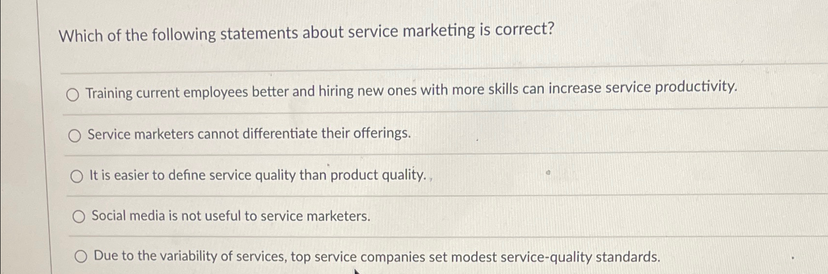 Which of the Following Statements About Service Marketing is Correct?  : Uncovering the Truth
