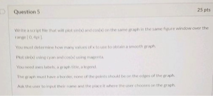 Solved Question 5 25 pts Write a script nle that will | Chegg.com
