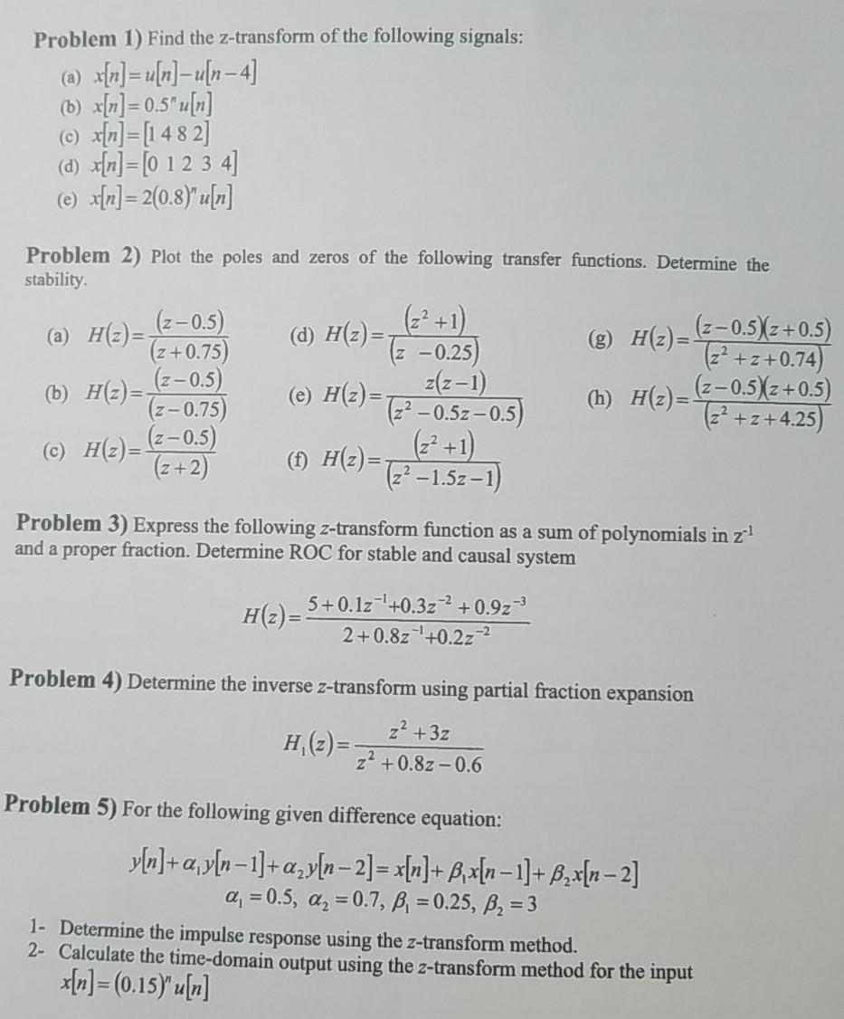 Solved Problem 1) Find the z-transform of the following
