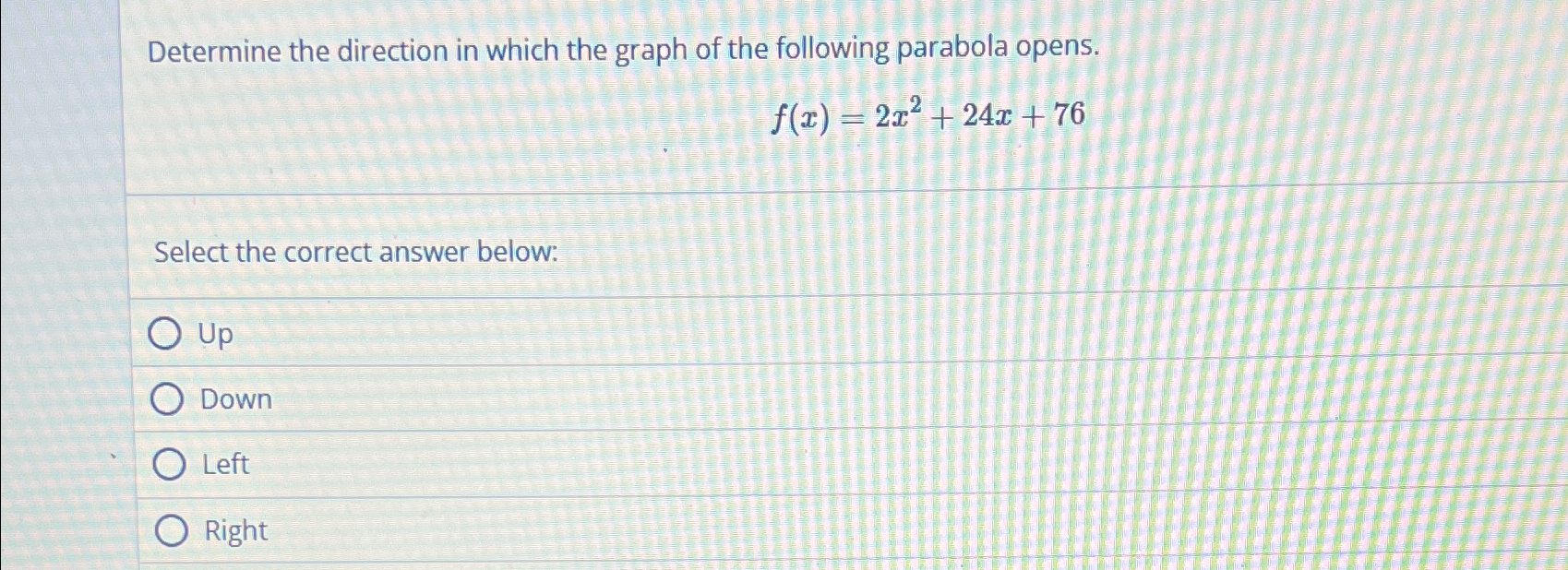Solved Determine the direction in which the graph of the | Chegg.com