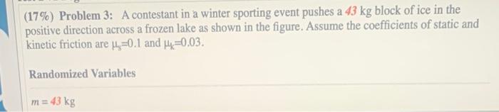 Solved (17%) Problem 3: A contestant in a winter sporting | Chegg.com