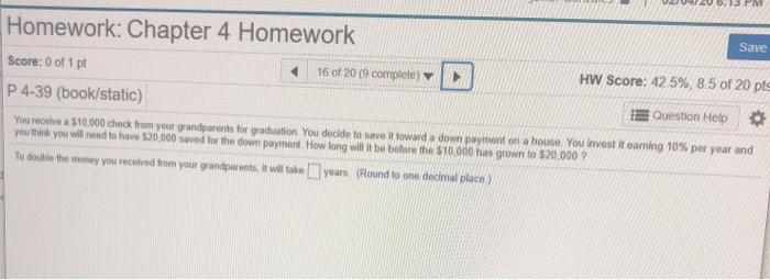 Solved Save Homework: Chapter 4 Homework Score: 0 of 1 pt 16 | Chegg.com