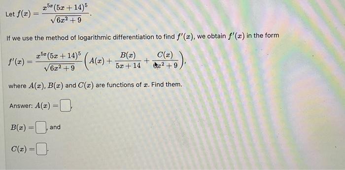 Solved Let f(x)=6x2+9x5x(5x+14)5 If we use the method of | Chegg.com