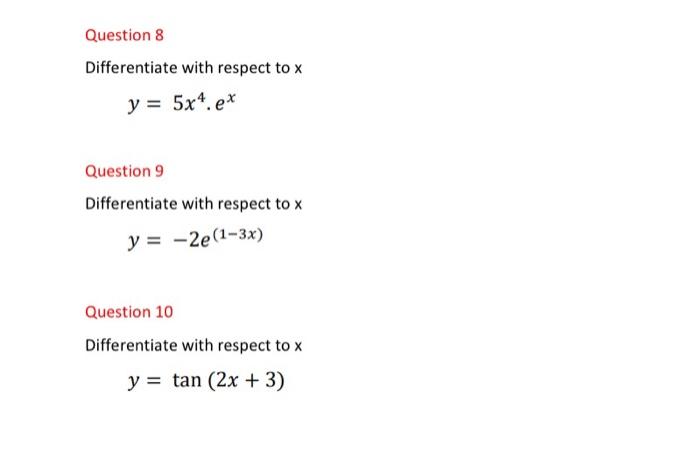 Solved Differentiate with respect to x y=5x4⋅ex Question 9 | Chegg.com