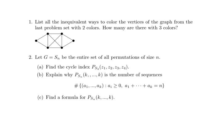 Solved 1. List all the inequivalent ways to color the | Chegg.com
