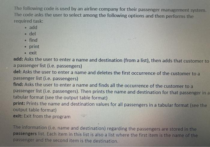 Solved The following code is used by an airline company for | Chegg.com