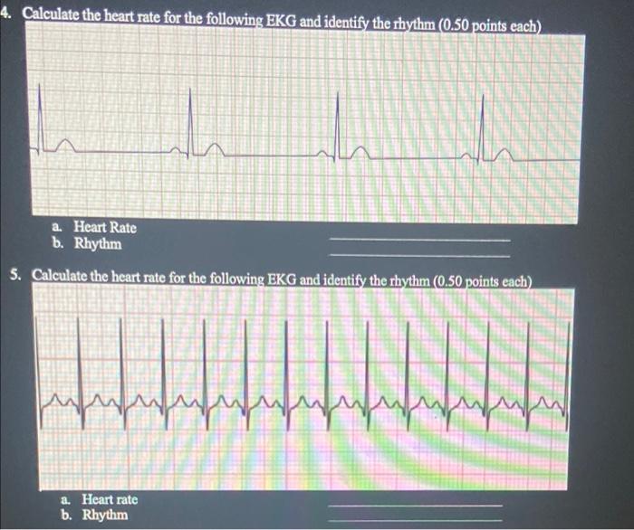 Solved 4. Calculate the heart rate for the following EKG and | Chegg.com