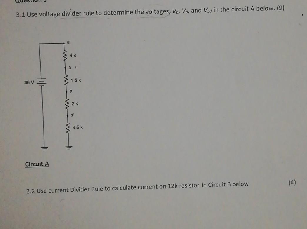 Solved 3.1 Use voltage divider rule to determine the | Chegg.com