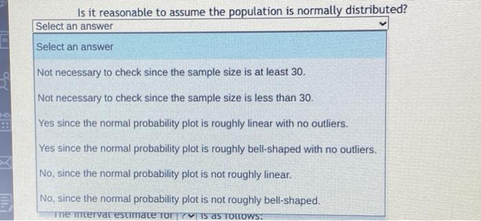 Solved The interval estimate for is as follows: (Round | Chegg.com