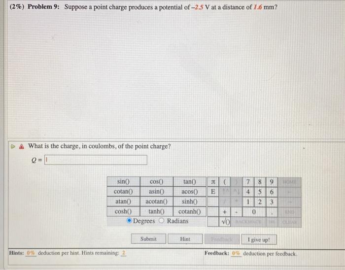Solved (2\%) Problem 9: Suppose a point charge produces a | Chegg.com