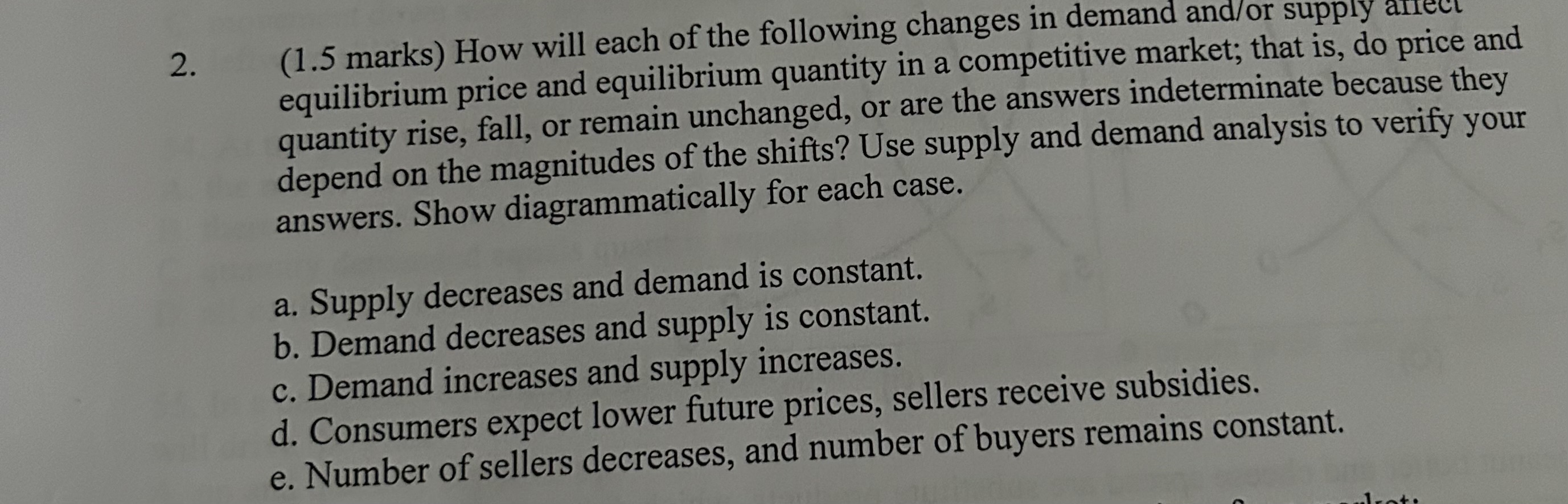 Solved (1.5 ﻿marks) ﻿How will each of the following changes | Chegg.com