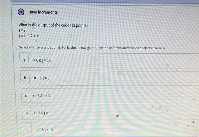 Solved Java increments What is the output of the code? (3 | Chegg.com