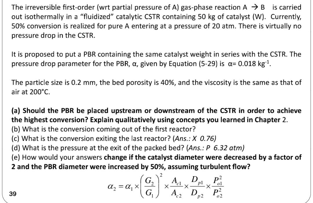 Solved The Irreversible First-order (wrt Partial Pressure Of | Chegg.com