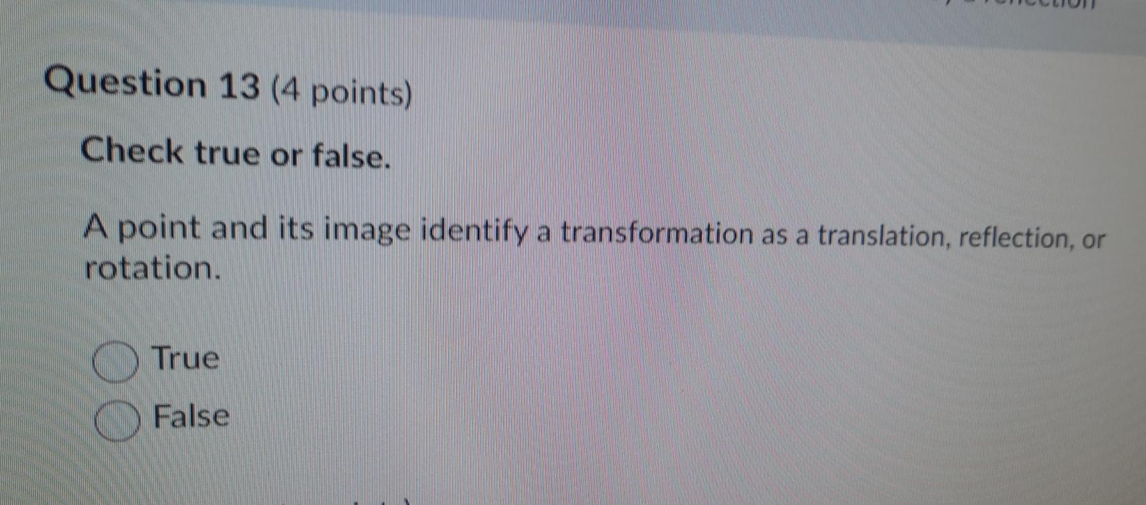 Solved Question 13 (4 points) Check true or false. A point | Chegg.com
