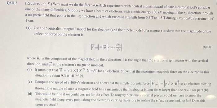 Solved (requires Unit E.) Why Must We Do The Stern-gerlach 