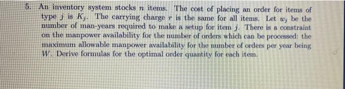 Solved 5. An inventory system stocks n items. The cost of | Chegg.com
