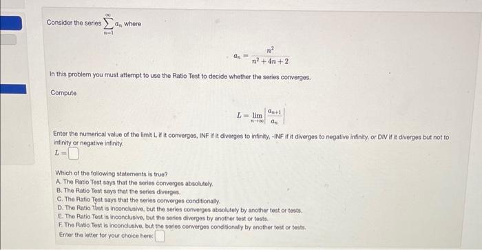 Solved Consider the series ∑n=1∞an where an=n2+4n+2n2 In | Chegg.com