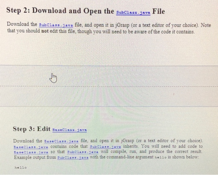 Step 2: Download and Open the subclass. Java File Download the subC1: ...ava file, and open it in jGrasp (or a text editor of