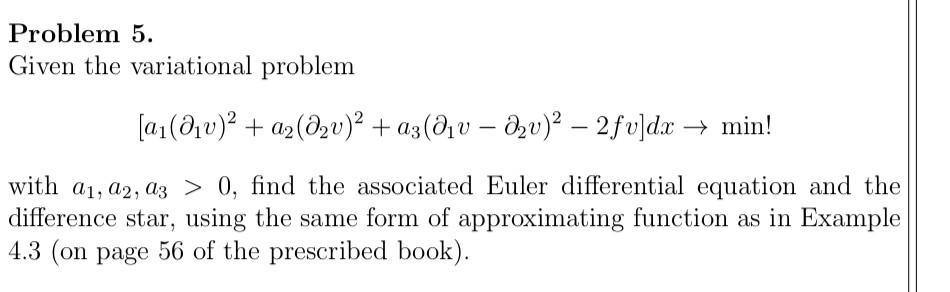 Solved Problem 5. Given the variational problem | Chegg.com