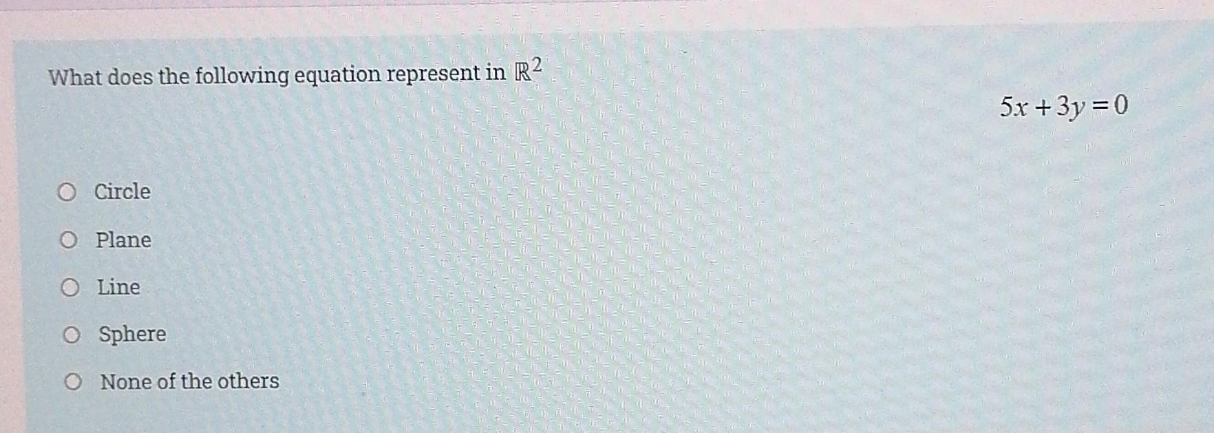 Solved What does the following equation represent in R2 | Chegg.com