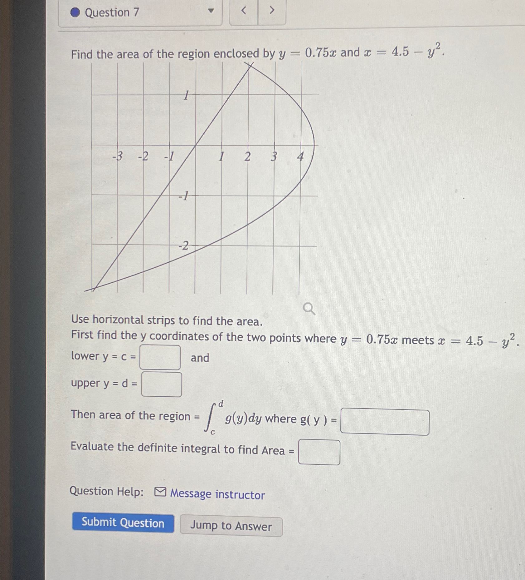 Solved Question 7Find the area of the region enclosed by | Chegg.com