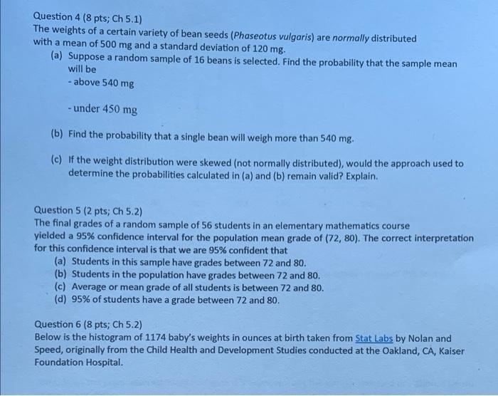 Solved Question 4 8 Pts Ch 5 1 The Weights Of A Certain