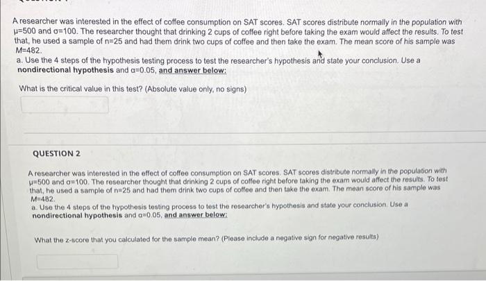 Solved A researcher was interested in the effect of coffee | Chegg.com