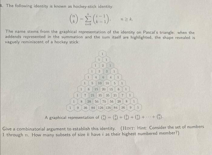 Solved 1. The following identity is known as hockeystick