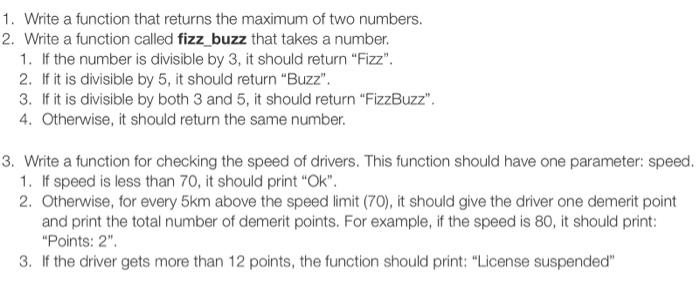 Solved 1. Write a function that returns the maximum of two | Chegg.com