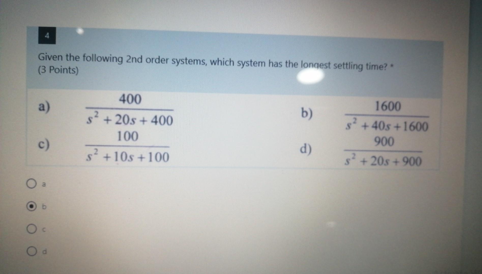 Solved Given the following 2nd order systems, which system | Chegg.com