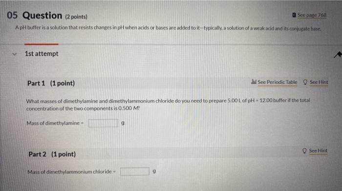 Solved 05 Question (2 points) See pape 768 ApH buffer is a | Chegg.com