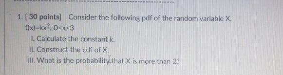 Solved 1. [ 30 points) Consider the following pdf of the | Chegg.com