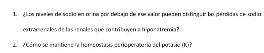 1. ¿Los niveles de sodio en orina por debajo de ese valor pueden distinguir las pérdidas de sodio extrarrenales de las renale