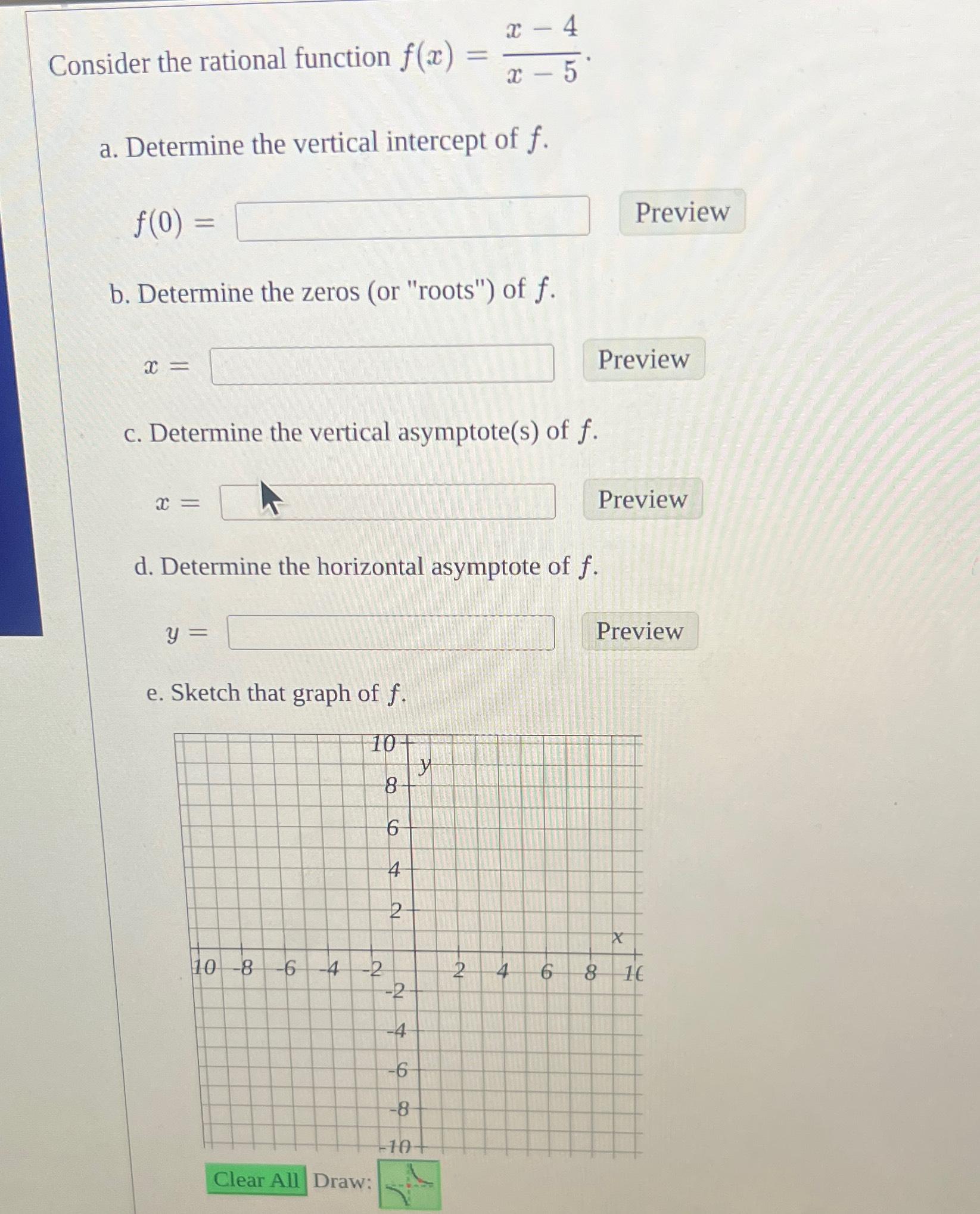 Solved Consider the rational function f(x)=x4x5.a.