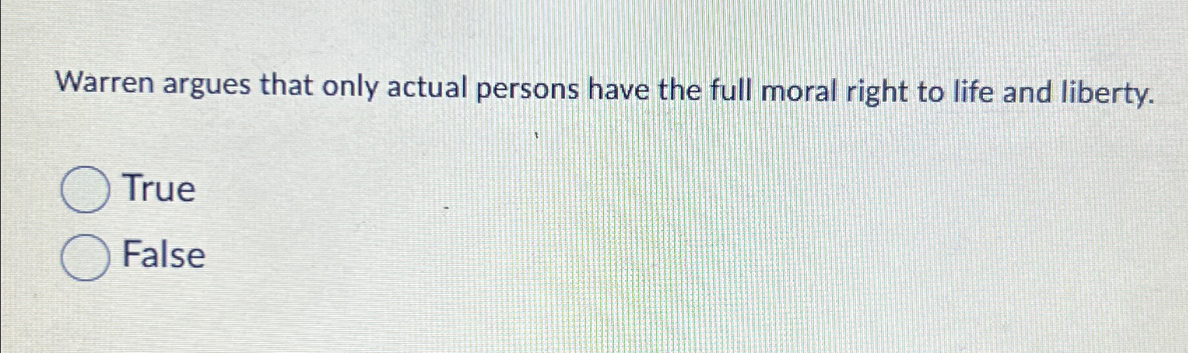 Solved Warren argues that only actual persons have the full | Chegg.com