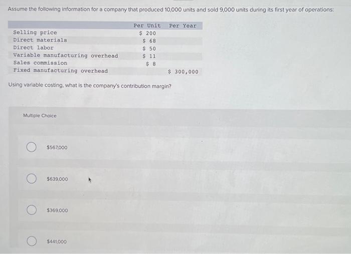 Solved Assume the following information for a company that | Chegg.com