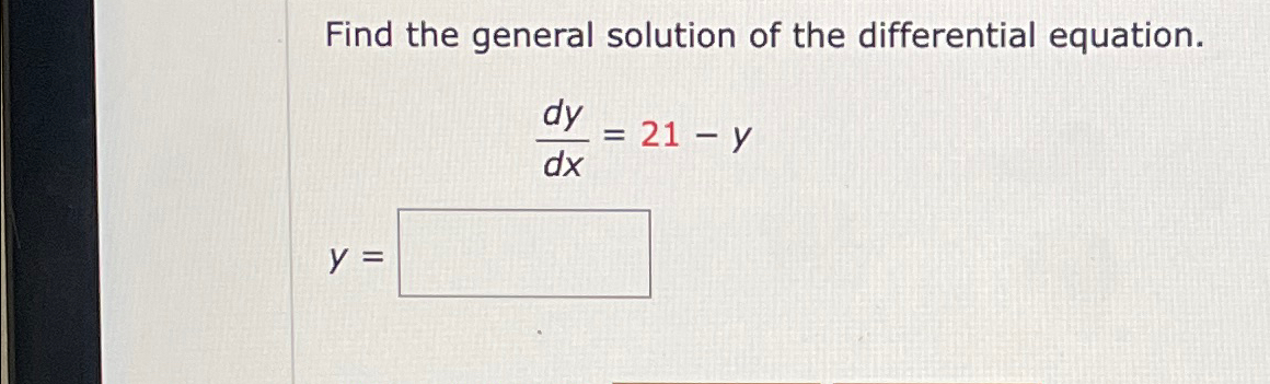 find general solution of differential equation dy dx y 1