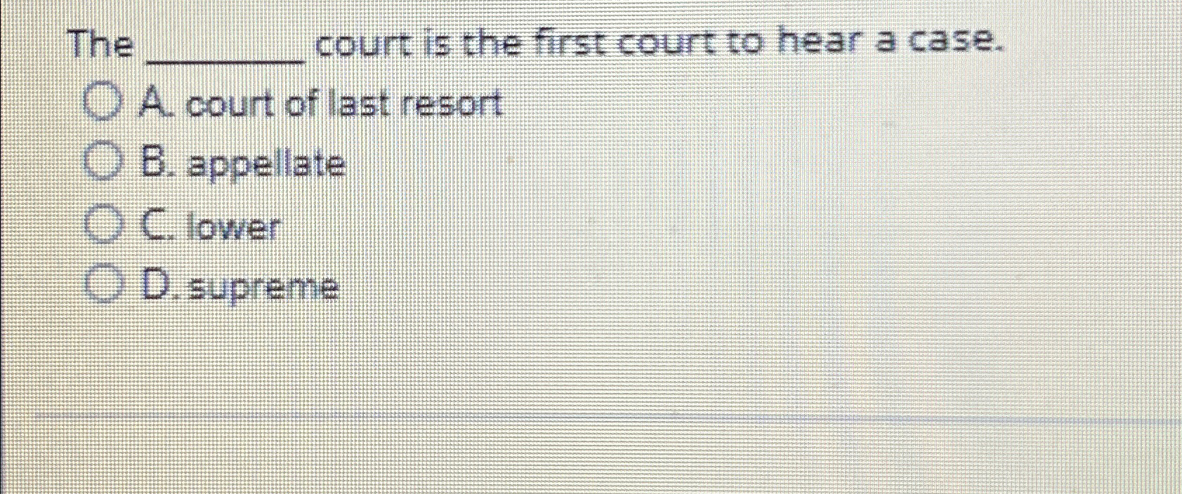 The first court to hear a case sale