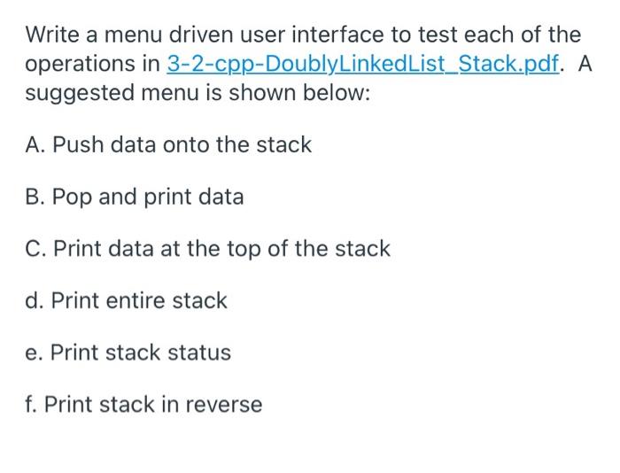 Solved Write a menu driven user interface to test each of | Chegg.com