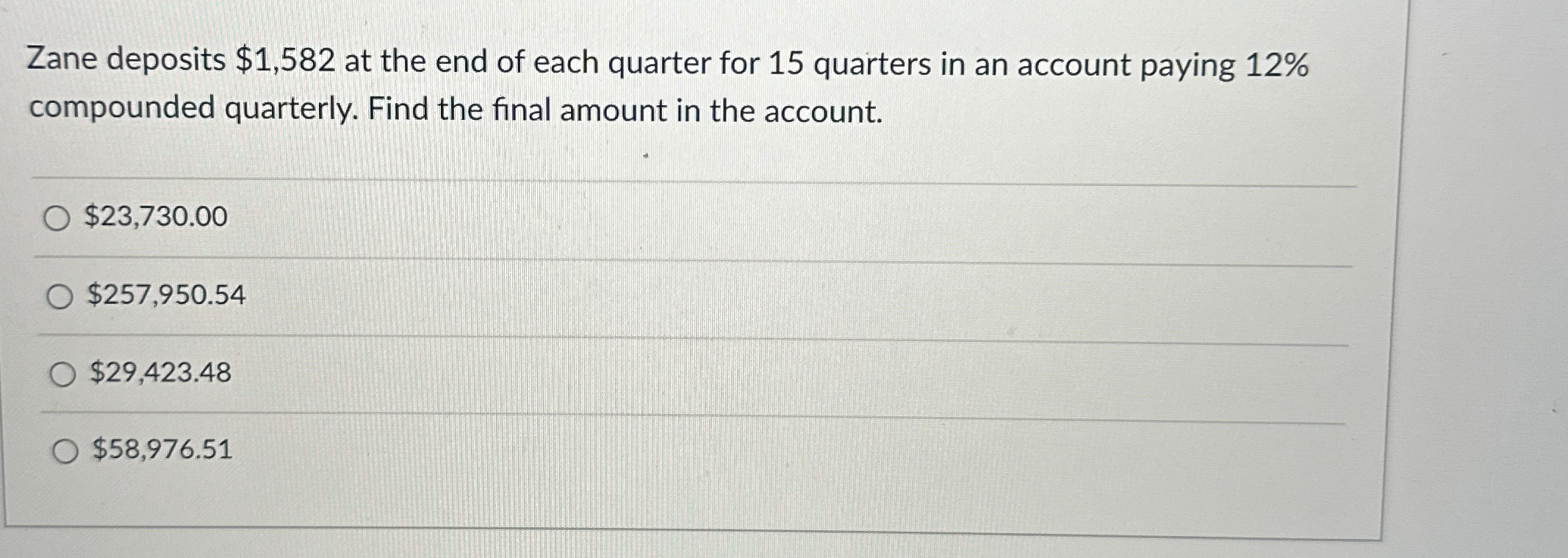 Solved Zane deposits $1,582 ﻿at the end of each quarter for | Chegg.com