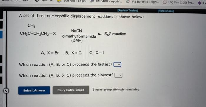 Solved A Set Of Three Nucleophilic Displacement Reactions Is | Chegg.com