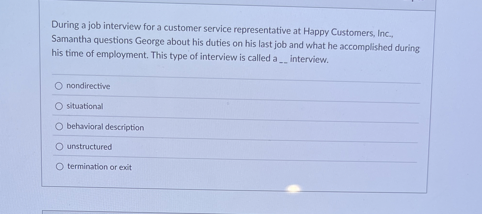 Solved During a job interview for a customer service