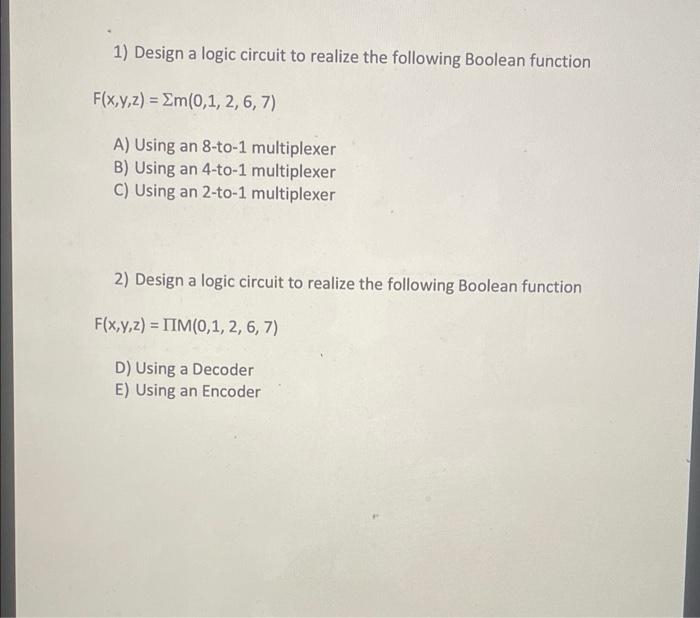 Solved 1) Design a logic circuit to realize the following | Chegg.com