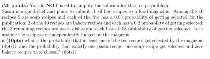 Solved (20 points) You do NOT need to simplify the solution | Chegg.com